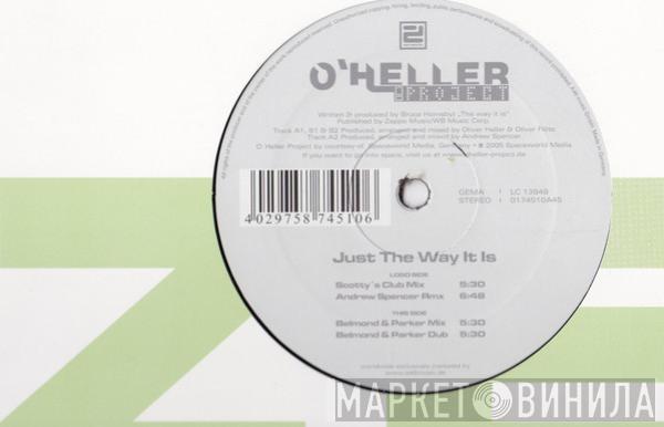 O'Heller Project - Just The Way It Is