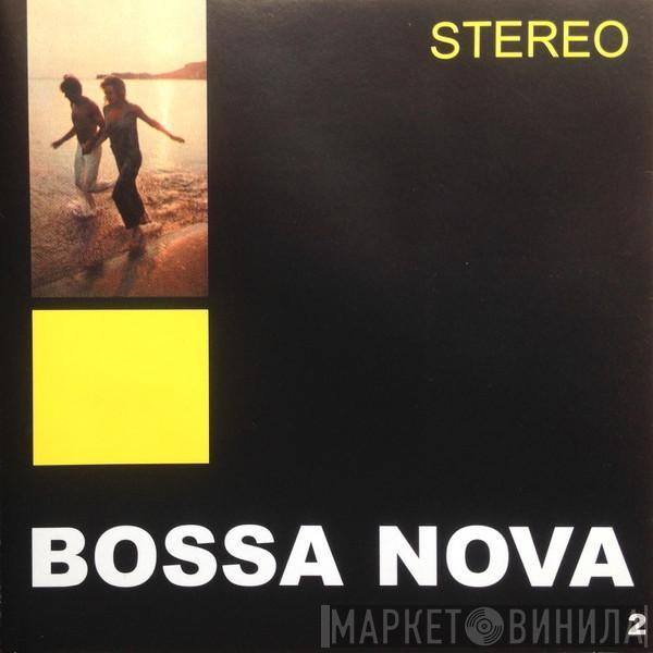  - O Melhor De Bossa Nova 2