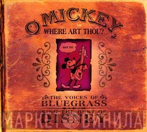  - O Mickey, Where Art Thou?