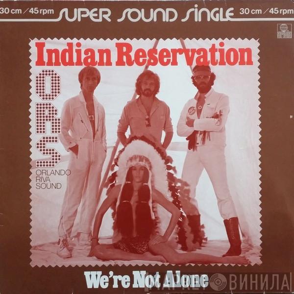 O.R.S. (Orlando Riva Sound) - Indian Reservation