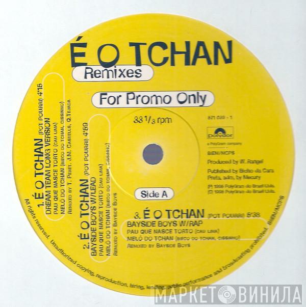 É O Tchan - É O Tchan (Remixes)