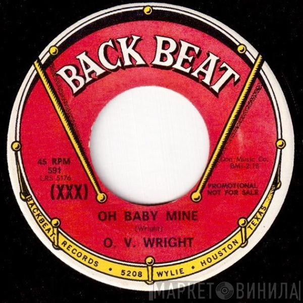 O.V. Wright - Oh Baby Mine / Working Your Game