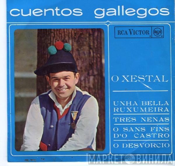 O Xestal - Cuentos Gallegos