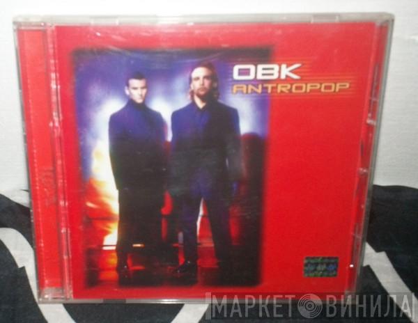 OBK  - Antropop