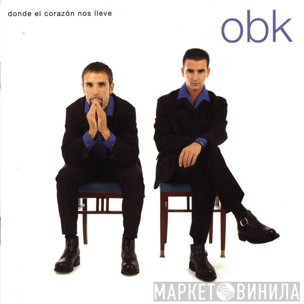  OBK  - Donde El Corazón Nos Lleve