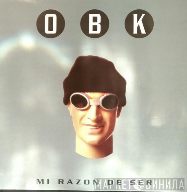 OBK - Mi Razón De Ser