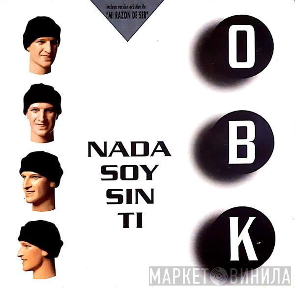 OBK - Nada Soy Sin Ti