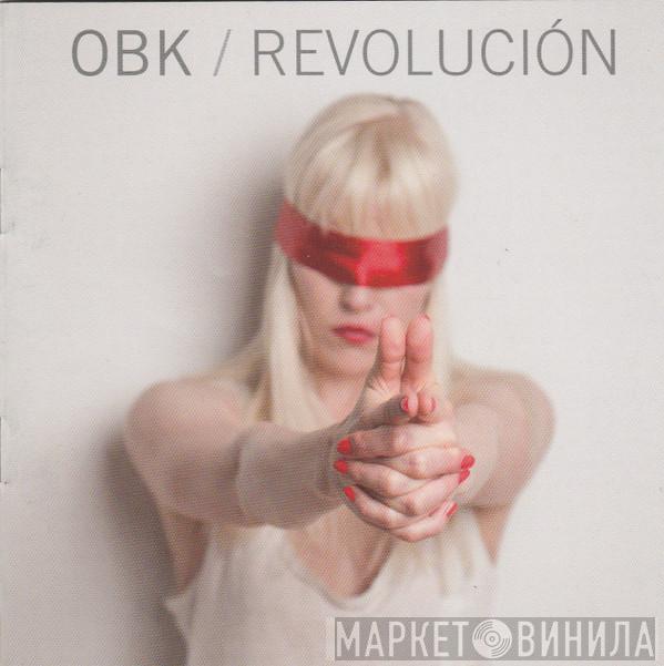  OBK  - Revolución