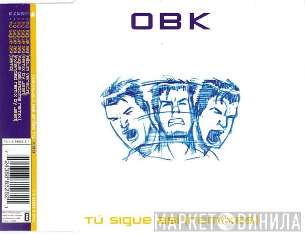  OBK  - Tú Sigue Así (Remixes)