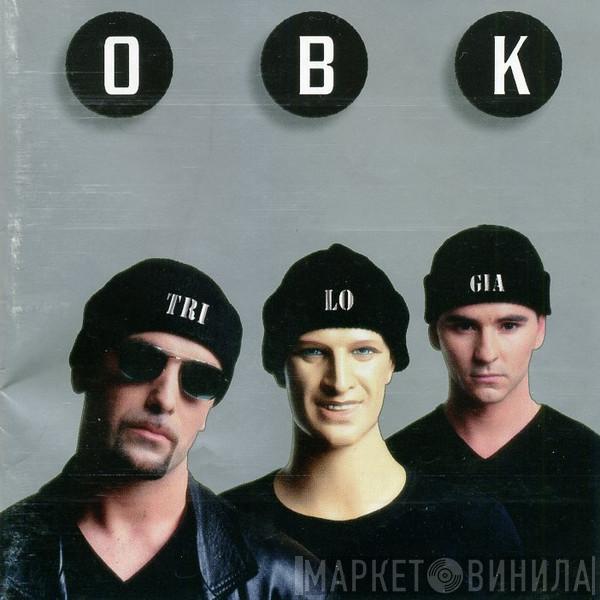  OBK  - Trilogía