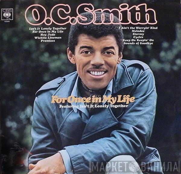OC Smith - For Once In My Life