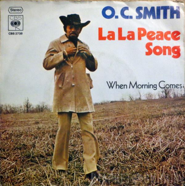 OC Smith - La La Peace Song / When Morning Comes