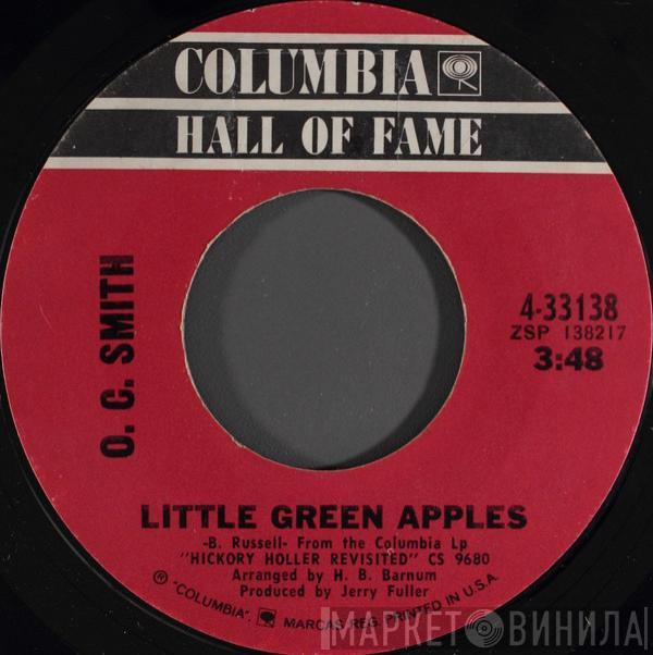 OC Smith - Little Green Apples / Isn't It Lonely Together