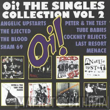  - OI! The Singles Collection Vol. 2