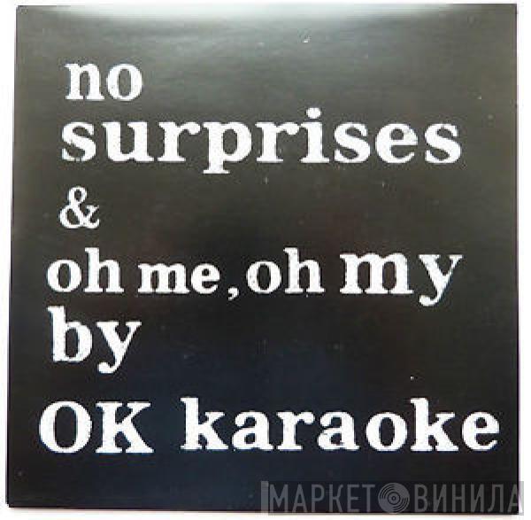 OK Karaoke - No Surprises