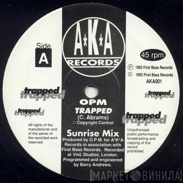 OPM  - Trapped