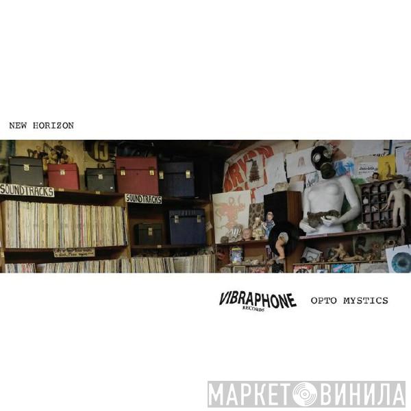 OPTO MYSTICS - New Horizon