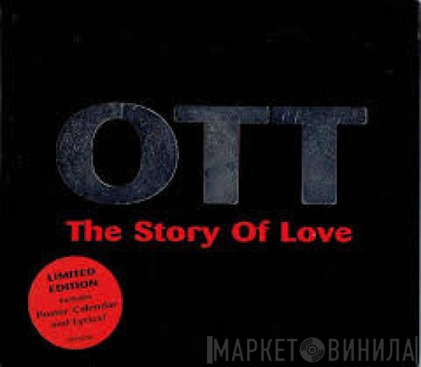  OTT   - The Story Of Love