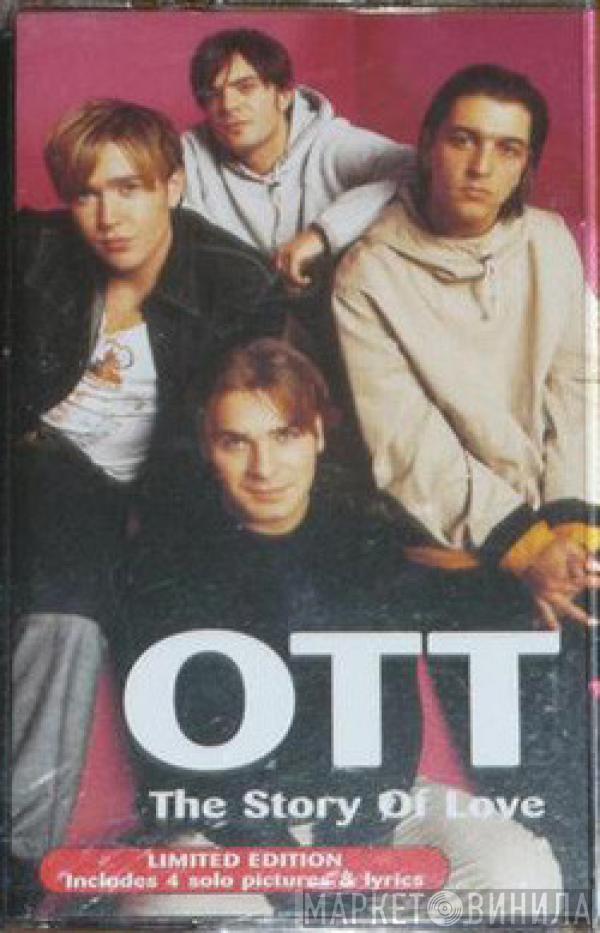  OTT   - The Story Of Love