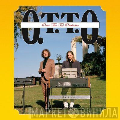 OTTO  - Over The Top Orchester