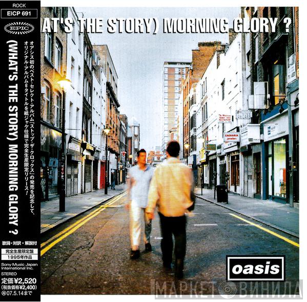  Oasis   - (What's The Story) Morning Glory?