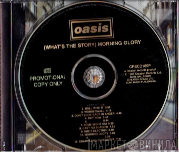  Oasis   - (What's The Story) Morning Glory