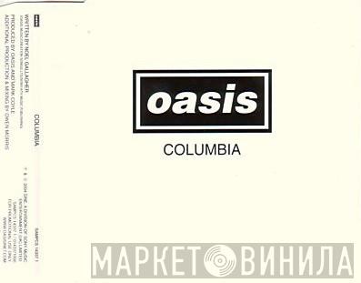  Oasis   - Columbia