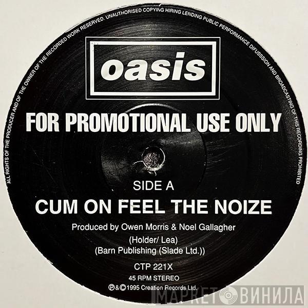  Oasis   - Cum On Feel The Noize