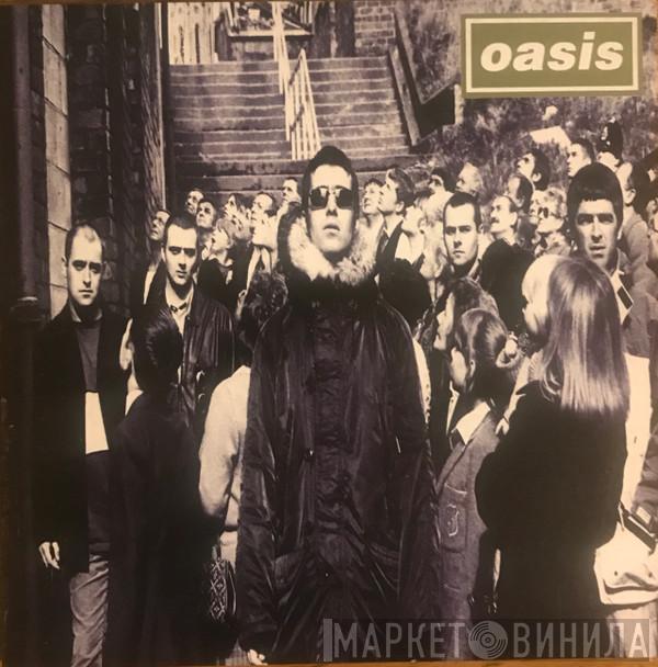 Oasis  - D'You Know What I Mean?