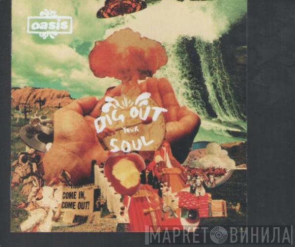  Oasis   - Dig Out Your Soul