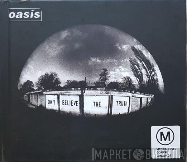  Oasis   - Don't Believe The Truth