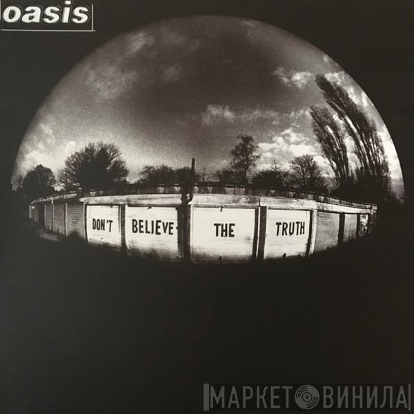  Oasis   - Don't Believe The Truth