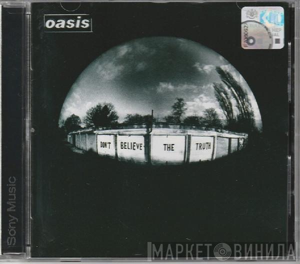  Oasis   - Don't Believe The Truth