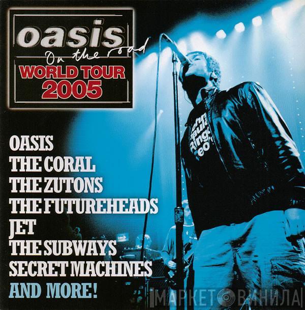  - Oasis On The Road World Tour 2005