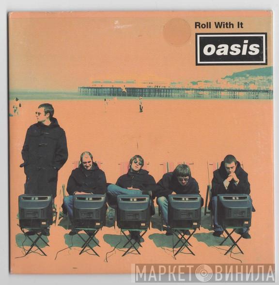  Oasis   - Roll With It