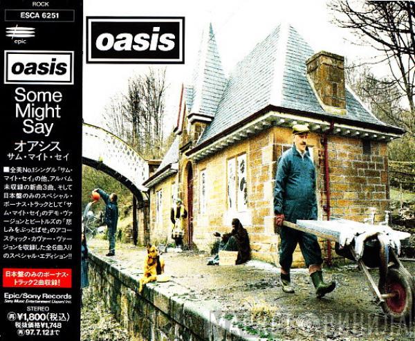  Oasis   - Some Might Say