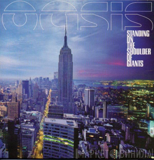  Oasis   - Standing On The Shoulder Of Giants