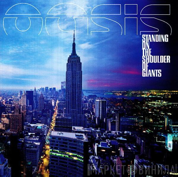  Oasis   - Standing On The Shoulder Of Giants