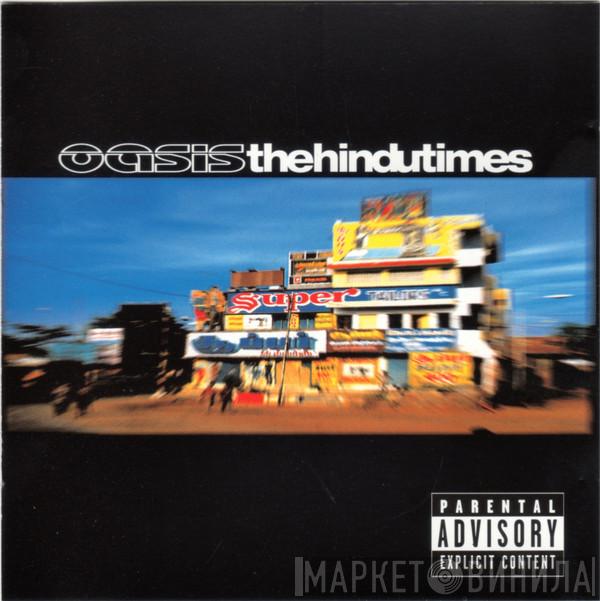 Oasis  - The Hindu Times