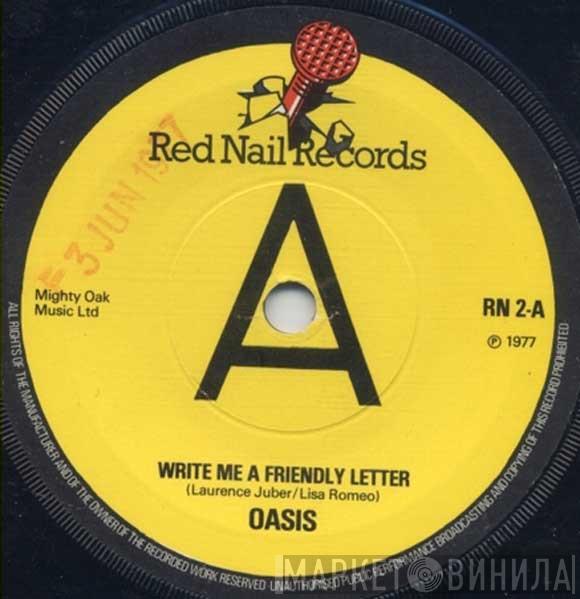 Oasis  - Write Me A Friendly Letter