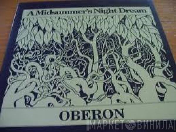 Oberon  - A Midsummer's Night Dream