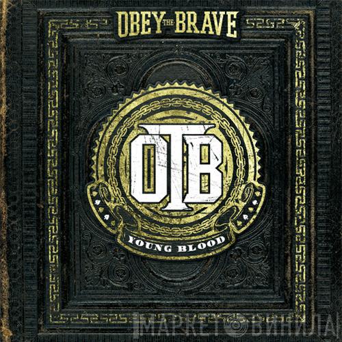 Obey The Brave - Young Blood