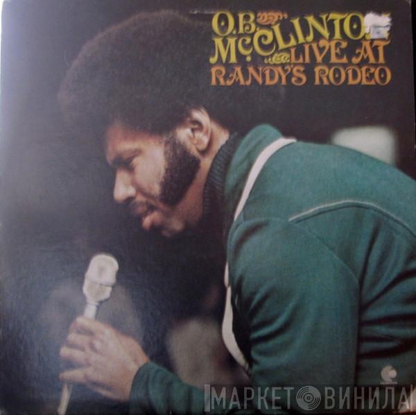 Obie McClinton - Live At Randy's Rodeo