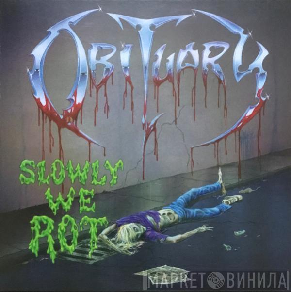  Obituary  - Slowly We Rot