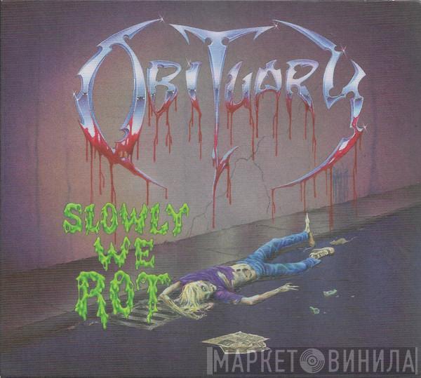  Obituary  - Slowly We Rot