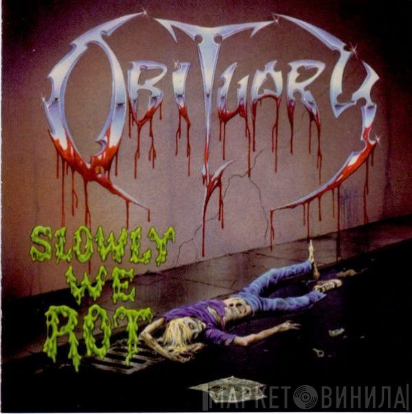  Obituary  - Slowly We Rot