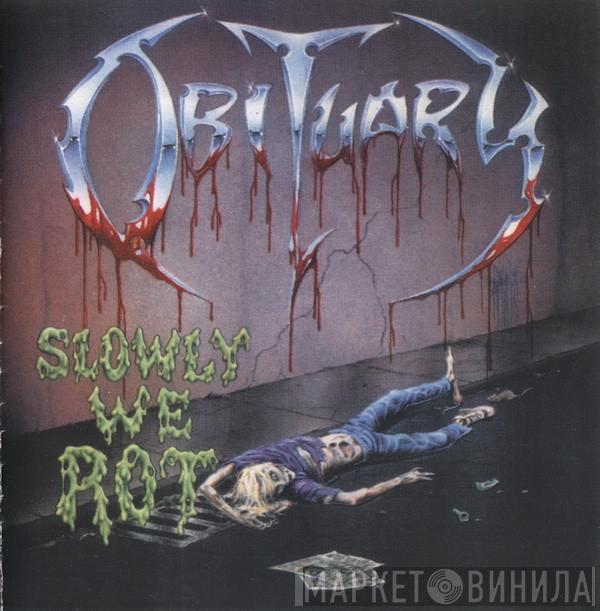  Obituary  - Slowly We Rot