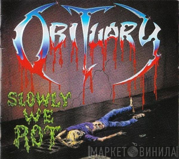  Obituary  - Slowly We Rot