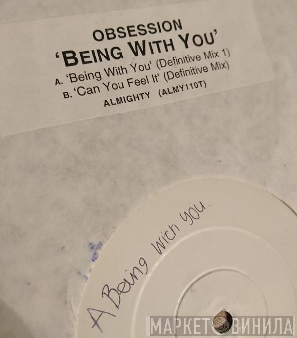Obsession - Being With You / Can You Feel It