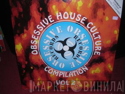  - Obsessive House Culture - Compilation Vol. 2